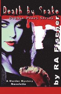 bokomslag Debbie Pearl: : Death by Snake