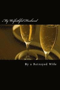 My Unfaithful Husband 1