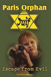 Victoria Lata - Paris Orphan: Escape from Evil, Häftad