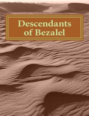 Descendants of Bezalel 1