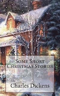 Some Short Christmas Stories 1