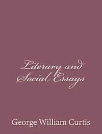 Literary and Social Essays 1