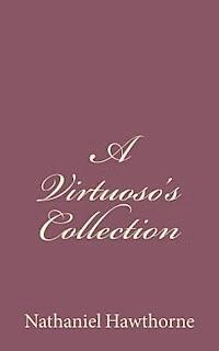 bokomslag A Virtuoso's Collection