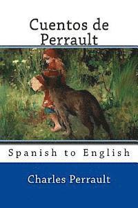 bokomslag Cuentos de Perrault: Spanish to English