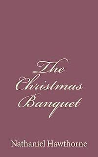 bokomslag The Christmas Banquet