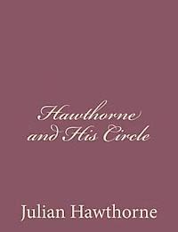 bokomslag Hawthorne and His Circle