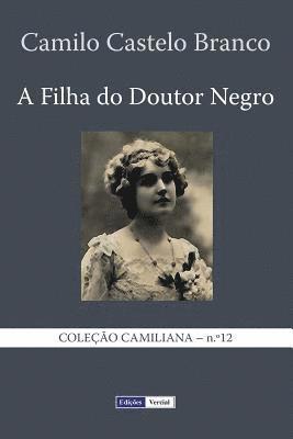 bokomslag A Filha do Doutor Negro