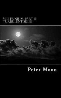 Peter Moon - Turbulent Skies, Häftad