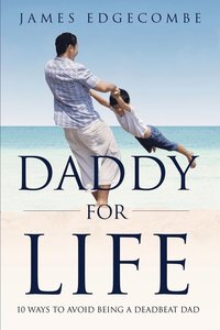 bokomslag Daddy For Life