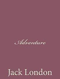 Jack London - Adventure, Häftad