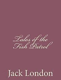 Tales of the Fish Patrol 1