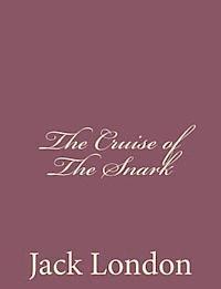 The Cruise of The Snark 1