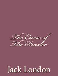 bokomslag The Cruise of The Dazzler