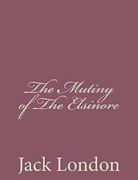 The Mutiny of The Elsinore 1