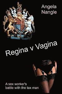 bokomslag Regina v Vagina: A sex worker's battle with the tax man