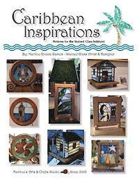 Marilou Rivera-Ramos - Caribbean Inspirations: Patterns for the Stained Glass hobbyist, Häftad