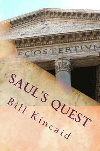 bokomslag Saul's Quest: Is Jesus the Son of God?