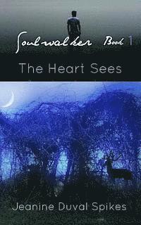 The Heart Sees 1