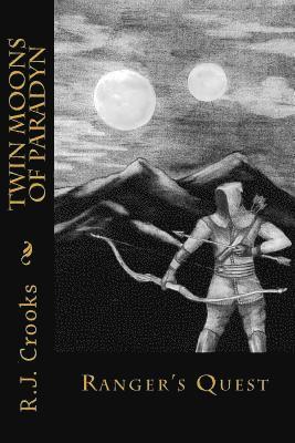 bokomslag Twin Moons of Paradyn: Rangers Quest