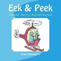 bokomslag Eek and Peek: Tooth Fairy Adventures