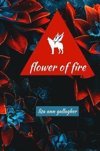 bokomslag Flower of Fire
