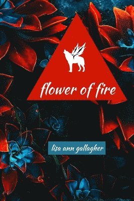 Flower of Fire 1