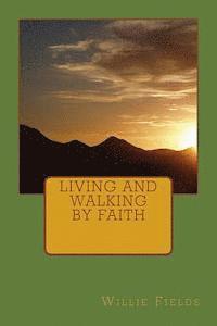 bokomslag Living and Walking by Faith