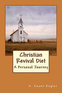 bokomslag Christian Revival Diet: Deconstruct to Reconstruct