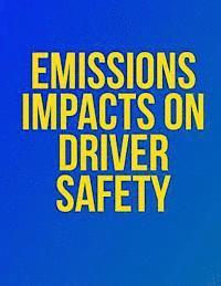 bokomslag Emissions Impacts on Driver Safety