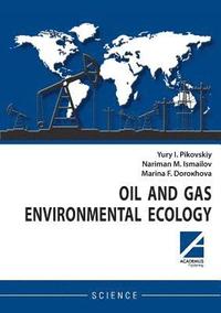 bokomslag Oil and gas environmental ecology