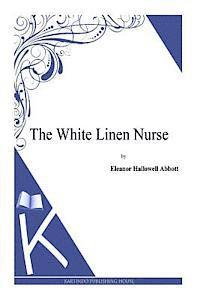 bokomslag The White Linen Nurse