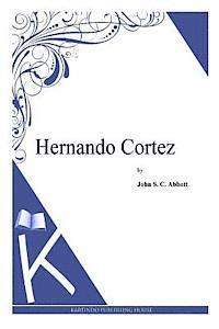 Hernando Cortez 1