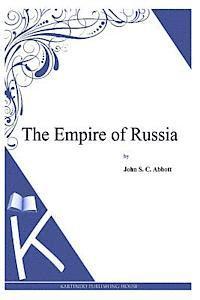 The Empire of Russia 1