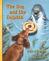 bokomslag The Dog and the Dolphin