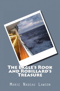 bokomslag The Eagle's Rook and Robillard's Treasure