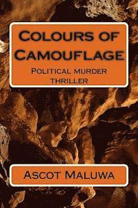 bokomslag Colours of Camouflage: Political Murder Thriller