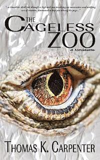 bokomslag The Cageless Zoo