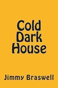 bokomslag Cold Dark House