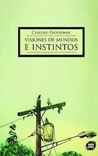 bokomslag Visiones de Mundos e Instintos