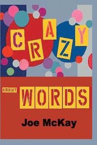 bokomslag Crazy About Words