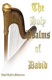 bokomslag The Holy Psalms Of David: with Commentary