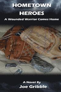 Joe L. Gribble - Hometown Heroes, Häftad