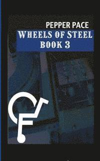 bokomslag Wheels of Steel Book 3