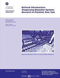 bokomslag Highway Rail-Grade Crossing Safety Research: Railroad Infrastructure Trespassing Detection Systems Research in Pittsford, New York