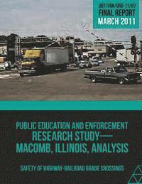 Public Education and Enforcement Research Study Macomb, Illinois, Analysis 1