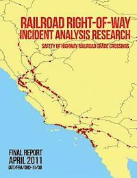 bokomslag Railroad Right-of-Way Incident Analysis Research