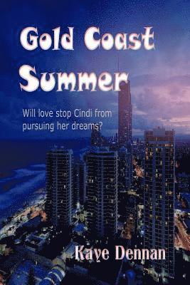 Kaye Dennan - Gold Coast Summer, Häftad