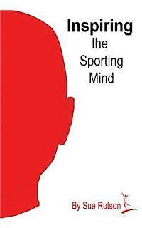 bokomslag Inspiring the Sporting Mind
