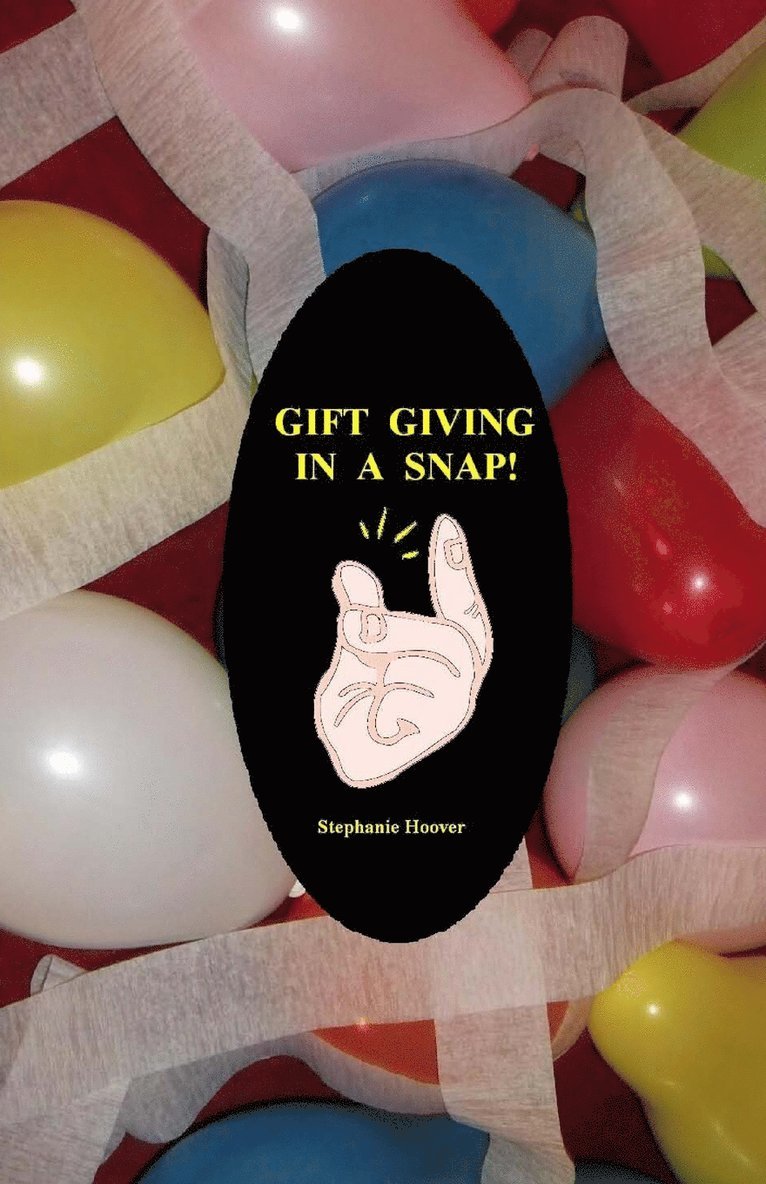 Gift Giving In A Snap! 1