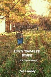 bokomslag Life's Traveled Roads: A Poetry Chapbook